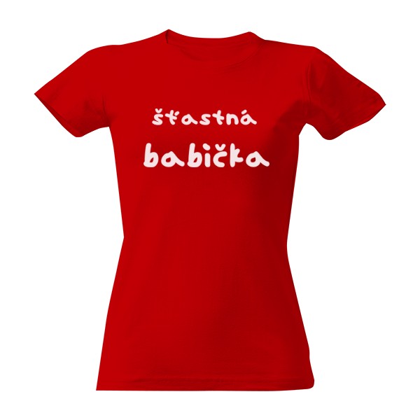 Tričko s potiskem Šťastná babička