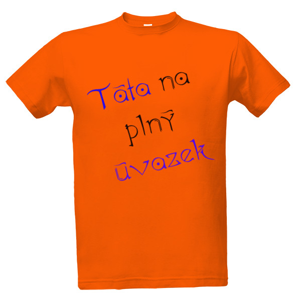 Tričko s potiskem Táta na plný úvazek